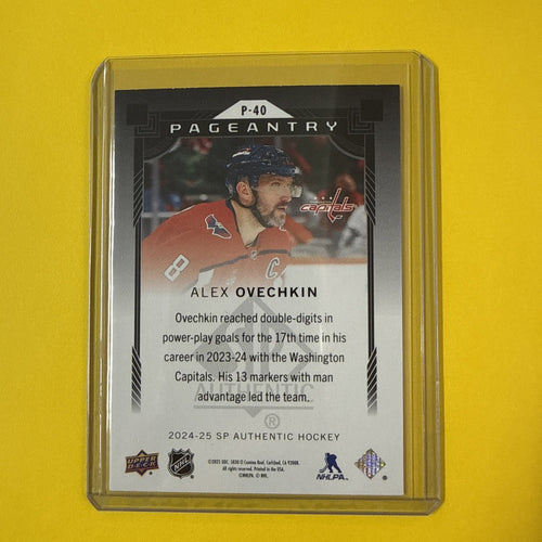 Alex Ovechkin 2024/25 SP Authentic Pageantry Red Card - back